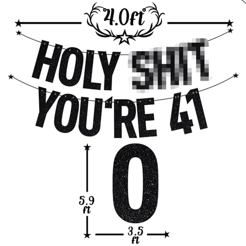 Image of Black Glitter Holy Shit You're 41 Banner, Happy 41st Birthday /Cheers to 41 Years, Funny 41 Yeras Old Birthday Party Decorations Supplies
