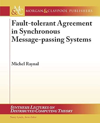 Fault-tolerant Agreement in Synchronous Message-passing Systems book cover