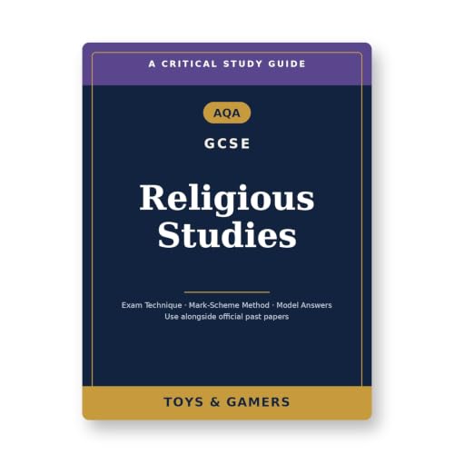 Image of AQA GCSE Religious Studies: Critical Study Guide — Exam Technique, Mark-Scheme Method & Model Answers (Use Alongside Official Past Papers)