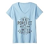 I'm not perfect but i am limited edition