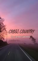 Cross Country B08BWFVSW5 Book Cover