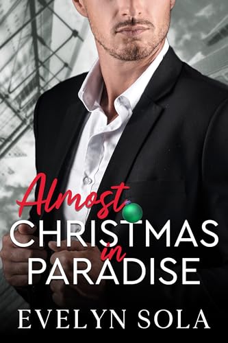 Almost Christmas in Paradise: A Christmas novella