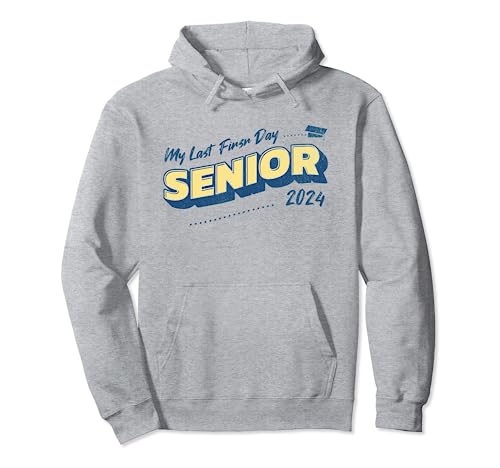 Mon dernier premier jour senior 2024 Retour à l'école Senior Graduate Sweat à Capuche