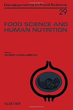 Hardcover Food Science and Human Nutrition (Developments in Food Science) Book