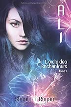 Download ALI: L'ordre des enchanteurs Tome 1 PDF