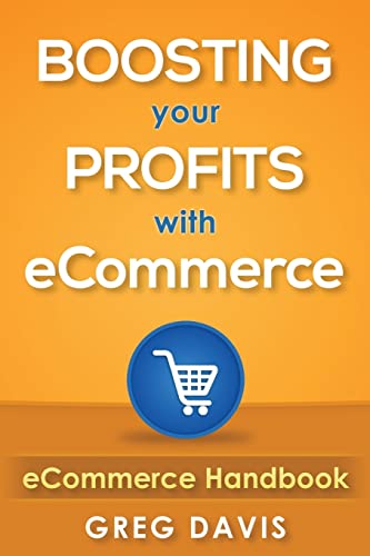 eCommerce Handbook: Boosting Your Profits with ... 1517142148 Book Cover