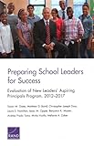 Preparing School Leaders for Success: Evaluation of New Leaders’ Aspiring Principals Program, 2012-2017