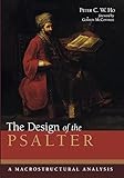 The Design of the Psalter: A Macrostructural Analysis