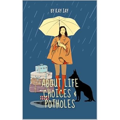 About Life Choices And Potholes: When Plans Fail