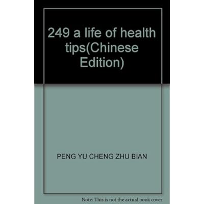 249 a life of health tips