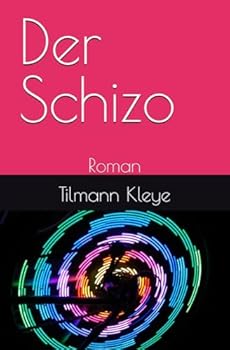Paperback Der Schizo: Roman (German Edition) [German] Book