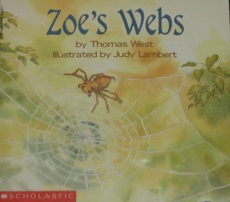 Zoe's Webs by Thomas West (1995-08-01) B01K3PDUDU Book Cover