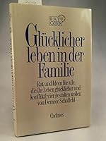 Glücklicher leben in der Familie 3925760245 Book Cover