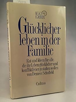 Hardcover Glücklicher leben in der Familie [German] Book
