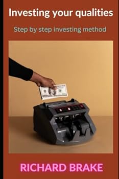 Paperback Investing your qualities: step by step investing method [Large Print] Book