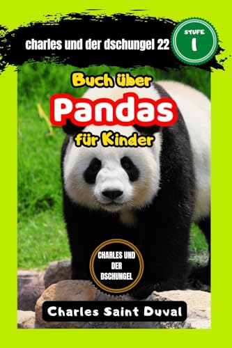 Charles und der dschungel 22: Buch über pandas für kinder
