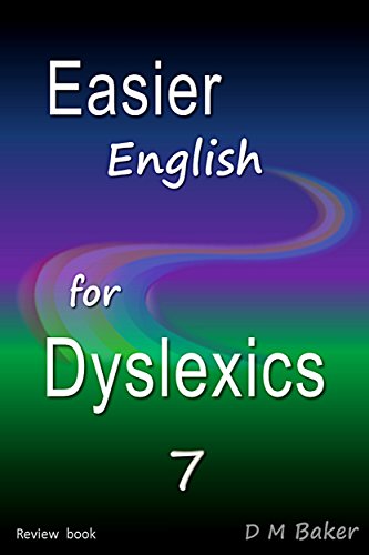 Easier English for Dyslexics 7: Review