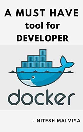 Docker: A Must-Have Tool for Developers