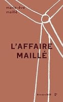 L'affaire Maillé - L'éthique de la recherche devant les trib (PARCOURS) (French Edition) 2897194596 Book Cover
