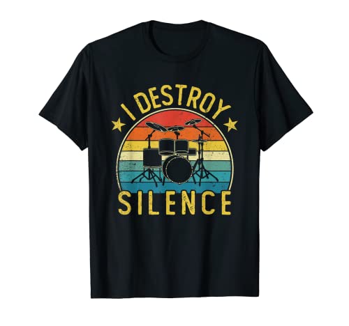 Drums Lover I Destroy Silence Drummer Music Camiseta