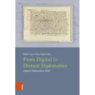 From Digital to Distant Diplomatics