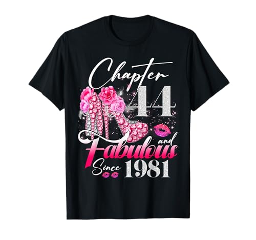 Womens Chapter 44 Fabulous Since 1981 44 years old Birthday Camiseta
