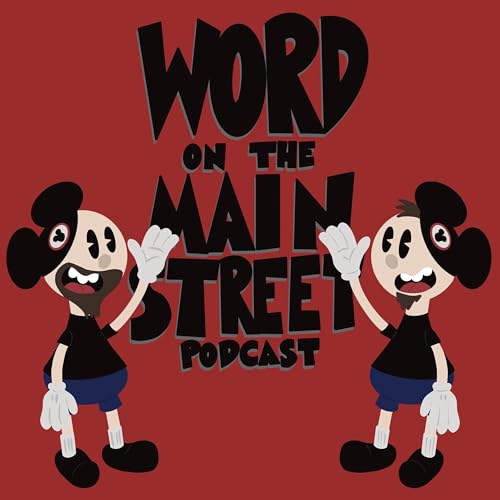 Couverture de Word on the Main Street - A Disneyland Podcast