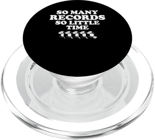 So Many Records So Little Time Vinyl Collector PopSockets PopGrip for MagSafe
