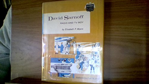 David Sarnoff: Radio and TV Boy 067251754X Book Cover