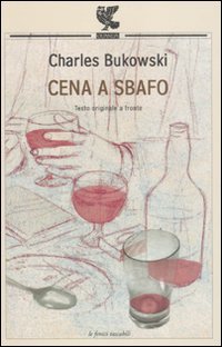 Cena a sbafo. Testo inglese a fronte Cena a sbafo. Testo inglese a fronte