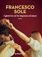  I giorni in cui ho imparato ad amare 