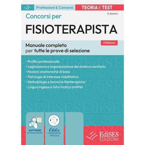 Concorsi per FISIOTERAPISTA: Manuale completo per tutte le prove di selezione