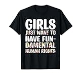 Un excellent t-shirt pour la promotion des droits des femmes à travers le monde. Ce design amusant pour l'autonomisation des droits des femmes avec l'inscription « girls just want to have fundamental rights