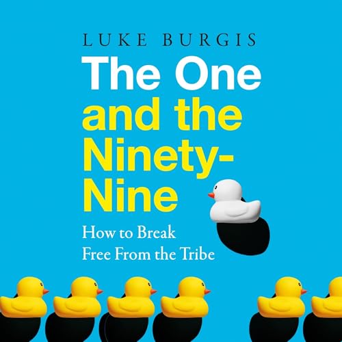 The One and the Ninety-Nine Audiolibro Por Luke Burgis arte de portada