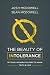 The Beauty of Intolerance: Setting a Generation Free to Know Truth and Love