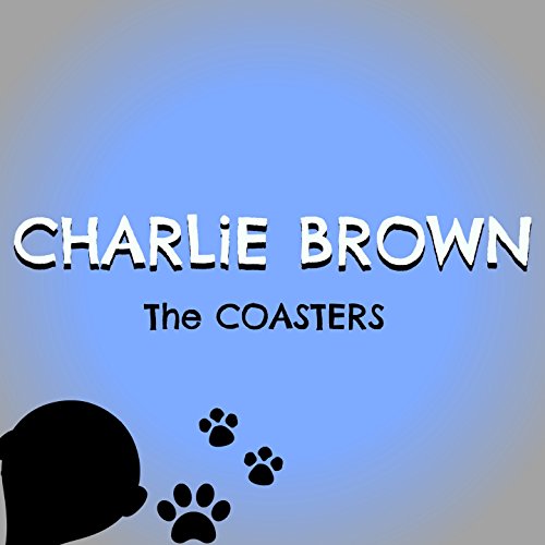 Charlie Brown The Coasters Digital Music