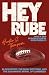 Hey Rube: Blood Sport, the Bush Doctrine, and the Downward Spiral of Dumbness Modern History from the Sports Desk
