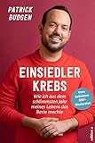 einsiedlerkrebs  Einsiedlerkrebs: Wie ich aus dem schlimmsten Jahr meines Lebens das Beste machte
