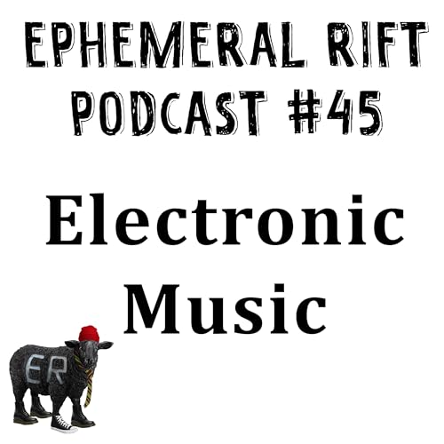 ERP #45 - Electronic Music Podcast Por  arte de portada