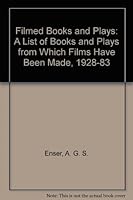 Filmed books and plays: A list of books and plays from which films have been made, 1928-83 (A Grafton book) 0669097357 Book Cover