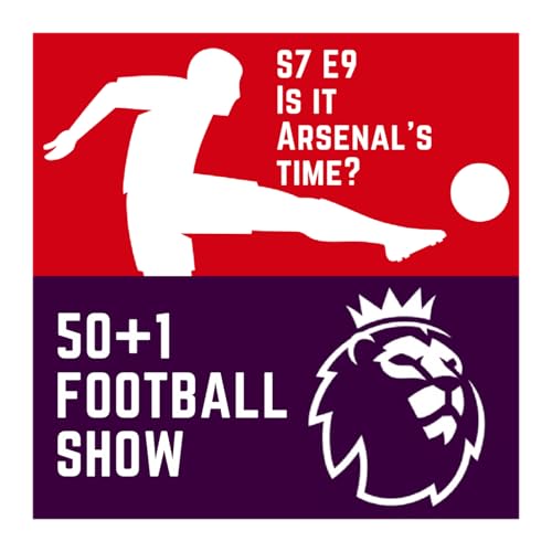 The 50+1 Football Show: Time to give Arsenal their plaudits?