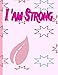 I am Strong , Period Tracker: Teen Period Tracker Journal For Girls : Menstrual Tracking For Girls Women And Teens To Monitor Monthly PMS Symptoms Cycle Length Calendar