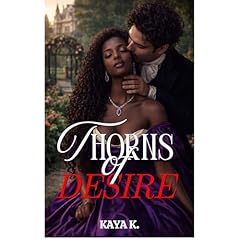 Thorns of Desire Audiobook By Kaya K. cover art