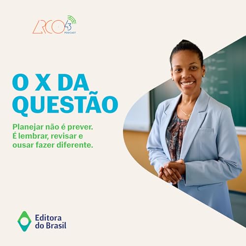 O X da Quest&atilde;o #126 - Como planejar o novo ano sem repetir os mesmos erros?