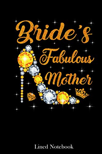 Womens Light Gems Bride's Fabulous Mother Happy Marry Day Vintage lined notebook: Mother journal notebook, Mothers Day notebook for Mom, Funny Happy ... Mom Diary, lined notebook 120 pages 6x9in