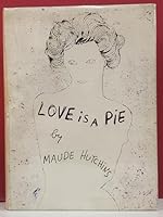 Love is a Pie B002OFHK7A Book Cover