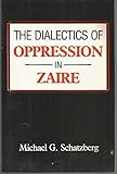 The Dialectics of Oppression in Zaire