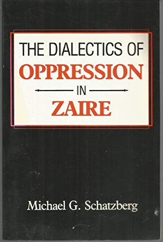 The Dialectics of Oppression in Zaire