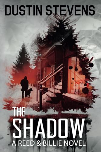 The Shadow: A Reed and Billie Novel (Reed and Billie Mysteries)