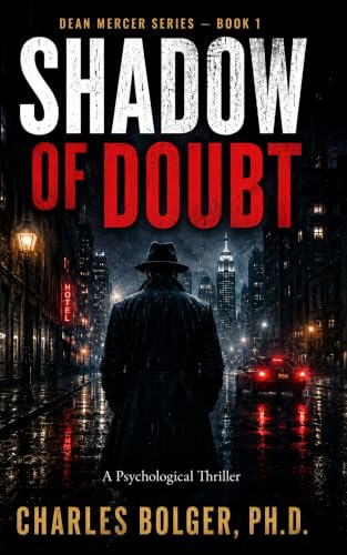 Shadow of Doubt: Dean Mercer Series Book 1: A psychological thriller